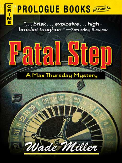 Title details for Fatal Step by Wade Miller - Available